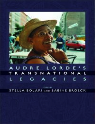 Audre Lorde’s Transnational Legacies,